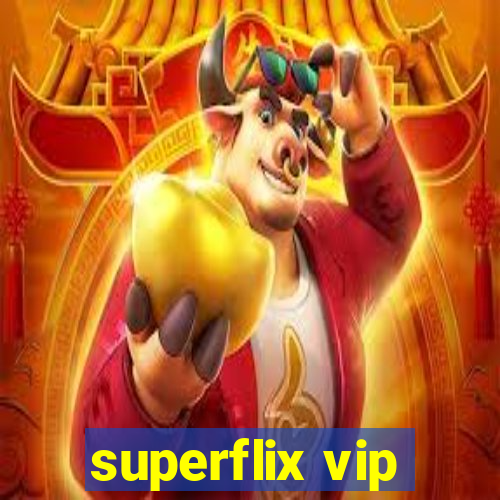 superflix vip